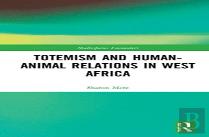 Totemism And Humanâ€“Animal Relations In West Africa