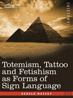 Bertrand.pt - Totemism, Tattoo And Fetishism As Forms Of Sign Language