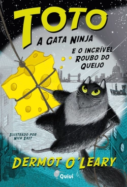 Bertrand.pt - Toto, a Gata Ninja e o Incrível Roubo do Queijo