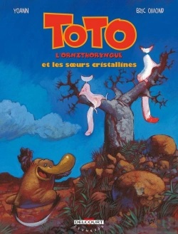 Bertrand.pt - Toto L'Ornithorynque Tome 5 : Toto L'Ornithorynque Et Les Soeurs Cristallines
