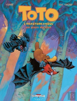 Bertrand.pt - Toto L'Ornithorynque Tome 6 : Toto L'Ornithorynque Au Pays Du Ciel