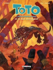 Toto L'Ornithorynque Tome 7 : Toto L'Ornithorynque Et Le Lion Marsupial