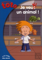 Toto T.4 ; Je Veux Un Animal