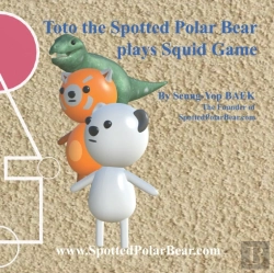 Bertrand.pt - Toto The Spotted Polar Bear Plays Squid Game