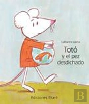 Totó Y El Pez Desdichado