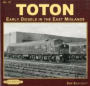 Toton Early Diesels In The East Midlands