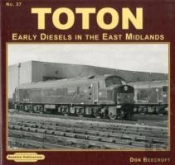 Toton Early Diesels In The East Midlands