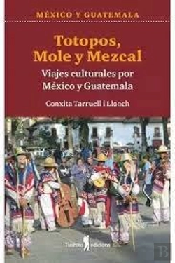 Bertrand.pt - Totopos, Mole Y Mezcal
