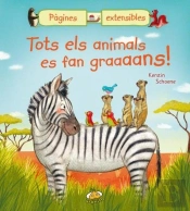 Tots Els Animals Es Fan Graaaans!  
