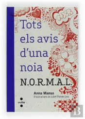 Tots Els Avis D'Una Noia N.O.R.M.A.L.