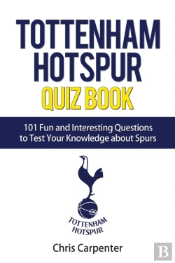 Bertrand.pt - Tottenham Hotspur Quiz Book: 101 Questio