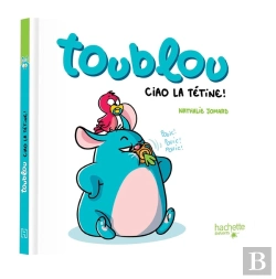 Bertrand.pt - Toublou : Ciao La Tétine !