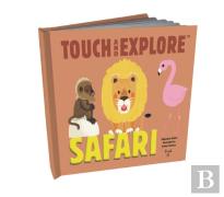 Touch And Explore: Safari