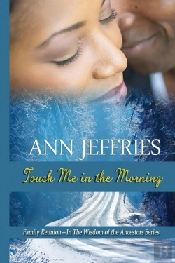 Bertrand.pt - Touch Me In The Morning: Family Reunion---Wisdom Of The Ancestors Series