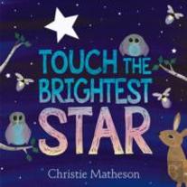 Touch The Brightest Star