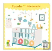 Touche Et Découvre ; Au Dodo