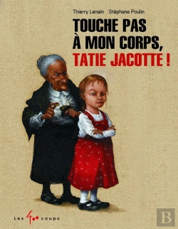 Bertrand.pt - Touche Pas À Mon Corps, Tatie Jacotte !