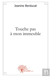 Touche Pas À Mon Immeuble