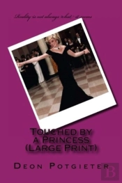 Touched By A Princess (Large Print)