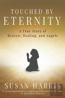 Touched By Eternity