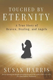 Touched By Eternity