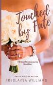 Touched By Fate