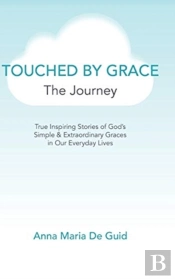 Touched By Grace: The Journey