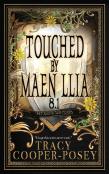 Touched By Maen Llia