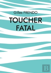 Toucher Fatal
