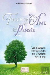 Toucher Son Ame Par La Pensee