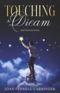 Touching A Dream