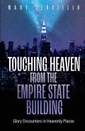 Touching Heaven From The Empire State Building