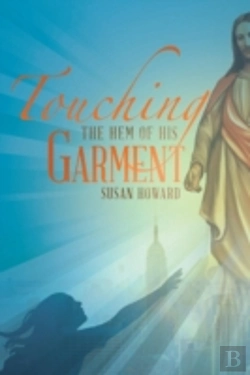 Bertrand.pt - Touching The Hem Of His Garment