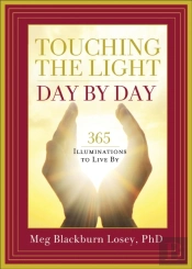 Touching The Light, Day By Day