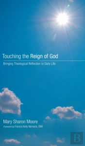 Touching The Reign Of God