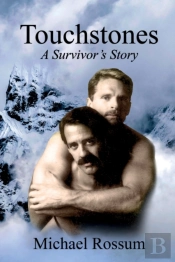 Touchstones A Survivor'S Story