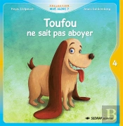 Toufou Ne Sait Pas Aboyer
