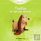 Toufou Ne Sait Pas Aboyer