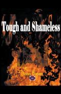Tough And Shameless