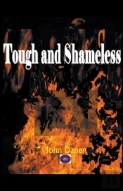 Tough And Shameless