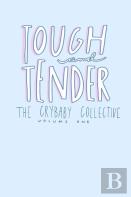 Tough And Tender