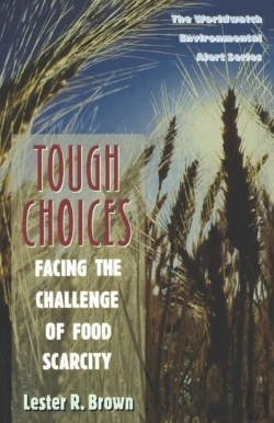 Bertrand.pt - Tough Choices - Facing The Challenge Of Food Scarcity (Paper)