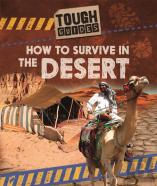 Tough Guides: How To Survive In The Desert