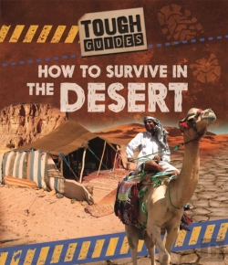Bertrand.pt - Tough Guides: How To Survive In The Desert