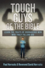 Tough Guys Of The Bible: Learn The Trait