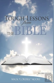 Tough Lessons From The Bible