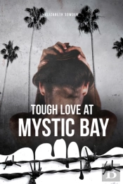 Tough Love At Mystic Bay