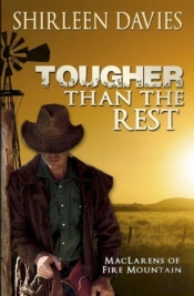 Tougher Than The Rest: Maclarens Of Fire Mountain