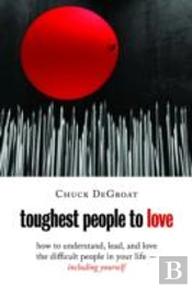 Toughest People To Love