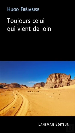 Bertrand.pt - Toujours Celui Qui Vient De Loin
